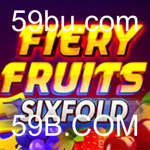 Descubra o Emocionante Mundo de FieryFruitsSixFold